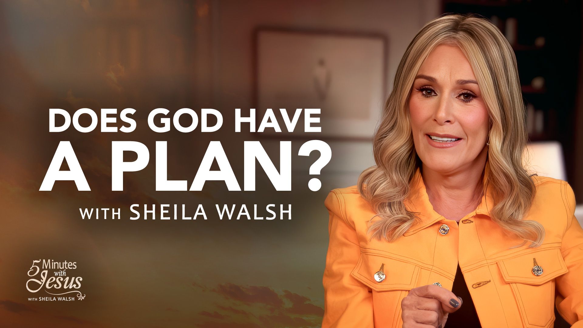 Sheila Walsh: Does God Have a Plan? | 5 Minutes with Jesus